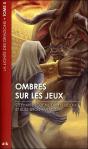 Ombres Sur Les Jeux - La Lignee Des Dragons T.5 - Preview