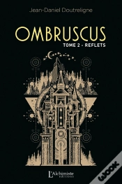 Capa do artigo Ombruscus - Tome 2 : Reflets