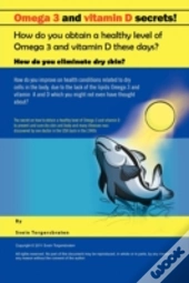 Omega 3 And Vitamin D Secrets !