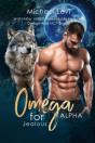 Omega For Jealous Alpha - Preview