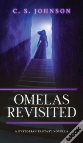 Omelas Revisited