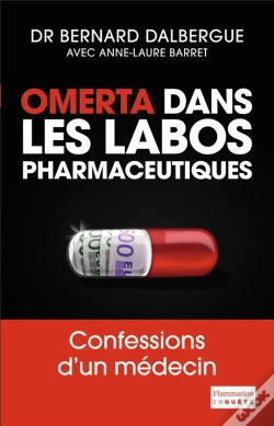 Capa do artigo Omerta Dans Les Labos Pharmacéutiques ; Confessions D'Un Médecin