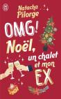 Omg ! Noël, Un Chalet Et Mon Ex. - Preview