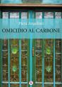 Omicidio Al Carbone - Preview