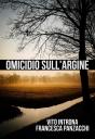 Omicidio Sull'Argine - Preview