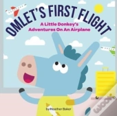 Omlet'S First Flight: A Little Donkey'S
