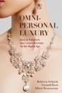 Omni-Personal Luxury - Preview
