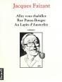 Omnibus Faizant (Trois Titres): Allez Vous Rhabiller ; Rue Panse Bougre ; Au Lapin D'Austerlitz - Preview