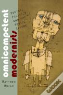 Omnicompetent Modernists