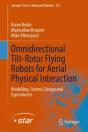 Omnidirectional Tilt-Rotor Flying Robots For Aerial Physical Interaction - Preview