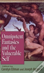 Capa do artigo Omnipotent Fantasies And The Vulnerable Self