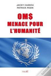 Capa do artigo Oms, Menace Pour L
