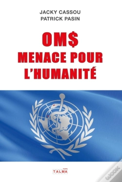 Capa do artigo Oms, Menace Pour L'Humanité