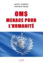 Oms, Menace Pour L'Humanité - Preview