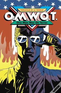 Capa do artigo O.M.W.O.T. : Un Homme Seul Face Au Terrorisme