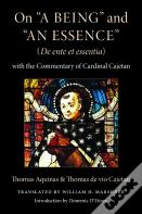 On "A Being" And "An Essence" (De Ente Et Essentia)