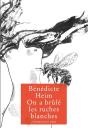 On A Brule Les Ruches Blanches - Preview