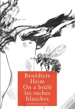 Capa do artigo On A Brule Les Ruches Blanches