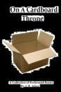 On A Cardboard Throne - Preview