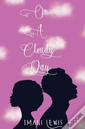 On A Cloudy Day
