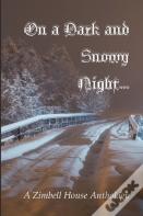 On A Dark And Snowy Night...