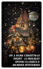 On A Dark Christmas Night – 25 Holiday Spook Classics & Murder Mysteries - Preview
