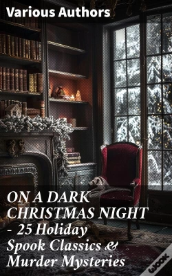Capa do artigo On A Dark Christmas Night – 25 Holiday Spook Classics & Murder Mysteries