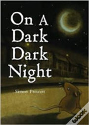On A Dark Dark Night