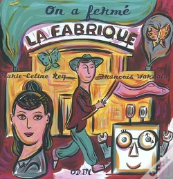 Capa do artigo On A Fermé La Fabrique