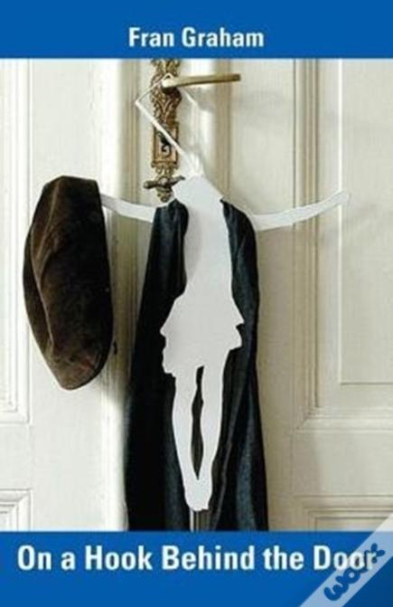 On A Hook Behind The Door