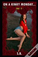 On A Kinky Monday - Vol. 3