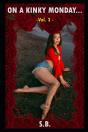 On A Kinky Monday - Vol. 3 - Preview