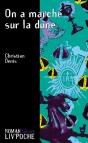 On A Marche Sur La Dune - Preview