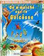 On A Marché Sur La Golcosse - Preview