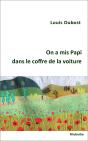 On A Mis Papi Dans Le Coffre De La Voiture - Preview