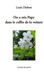 On A Mis Papy Dans Le Coffre De La Voiture - Preview