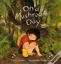On A Mushroom Day