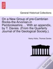 On A New Group Of Pre-Cambrian Rocks-The