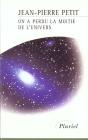 On A Perdu La Moitie De L'Univers - Preview