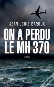 Capa do artigo On A Perdu Le Mh370