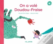 Capa do artigo On A Volé Doudou-Fraise