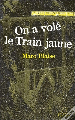 Capa do artigo On A Vole Le Train Jaune