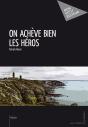 On Achève Bien Les Héros - Preview