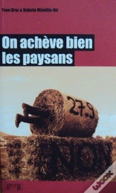 On Acheve Bien Les Paysans