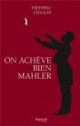 On Acheve Bien Mahler - Preview