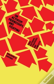 Capa do artigo On Activism, Friendships, And Fighting