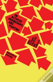 Capa do artigo On Activism, Friendships, And Fighting