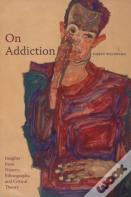 On Addiction