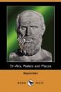 On Airs, Waters And Places (Dodo Press) - Preview