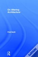 On Altering Architecture
